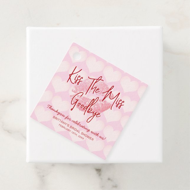 Kiss das Miss Goodbye Valentines Brautparty Geschenkanhänger (Beispiel)