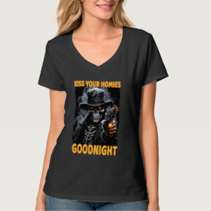 Kiss Deine Homies Goodnight Cringe Skeleton T-Shirt