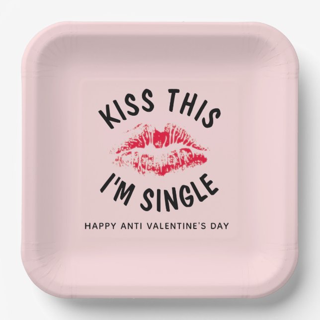 Kiss Dies ich bin Single Funny Anti Valentines Par Pappteller (Vorderseite)