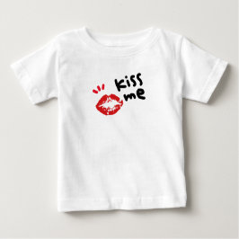 KISS ME BABY T-SHIRT