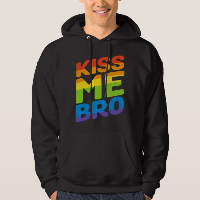 Kiss Me Bro Rainbow Flag  Gay Pride LGBT Hoodie (Vorderseite)