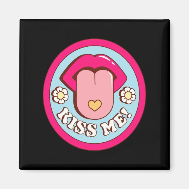Kiss Me Flower Tongue Out Valentines Day Womens Me Magnet (Vorne)