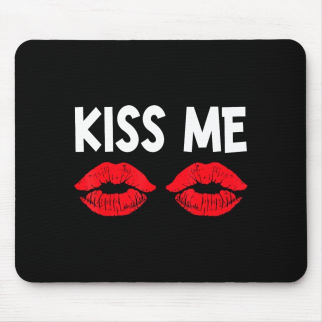 Kiss Me Funny Couples Tee Valentine's Day Couple M Mousepad (Vorne)