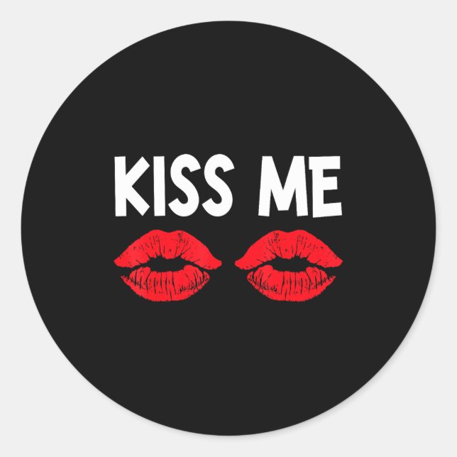 Kiss Me Funny Couples Tee Valentine's Day Couple M Runder Aufkleber (Vorderseite)