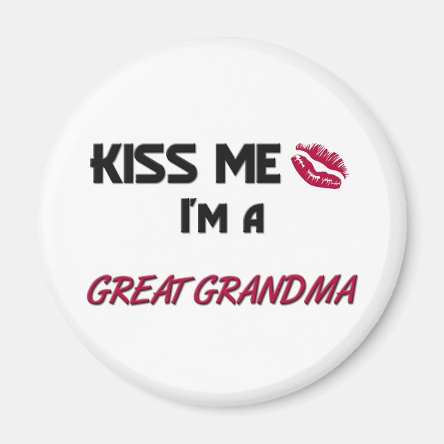 Kiss Me Great Oma Magnet (Vorne)