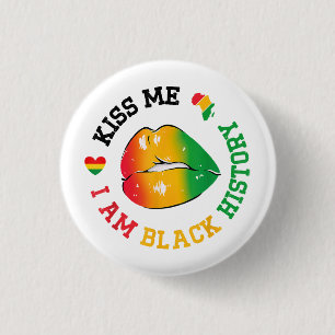 Kiss Me I Be Black History Montag Afroamerikaner Button