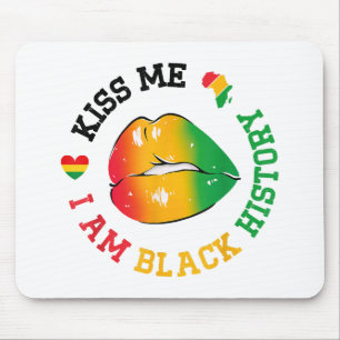 Kiss Me I Be Black History Montag Afroamerikaner Mousepad
