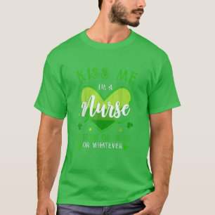 Kiss Me I bin ein irischer Krankenpfleger T-Shirt
