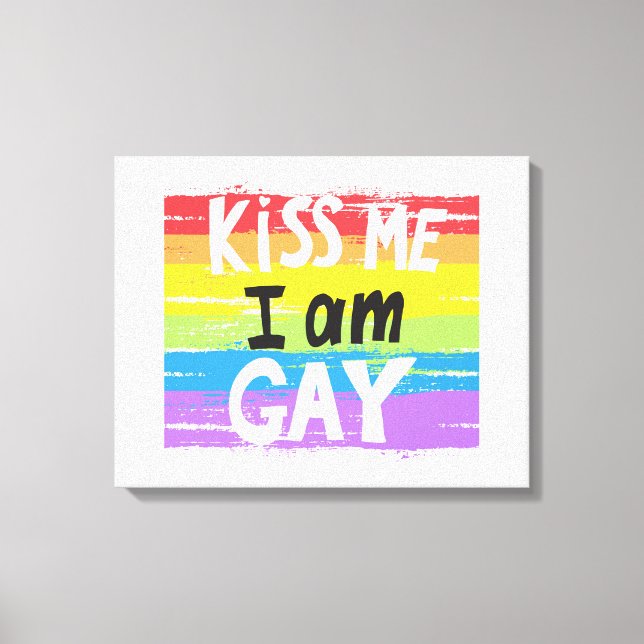 Kiss Me I Bin Gay Leinwanddruck (Vorderseite)