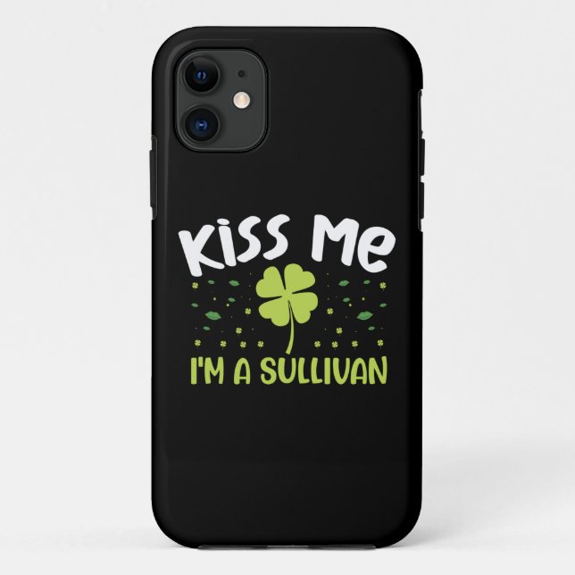 Kiss Me I bin Sullivan - Nachname Sullivan Case-Mate iPhone Hülle (Rückseite)