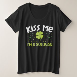 Kiss Me I bin Sullivan - Nachname Sullivan Große Größe T-Shirt