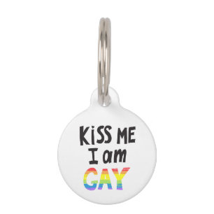 Kiss Me I is Gay Haustiermarke