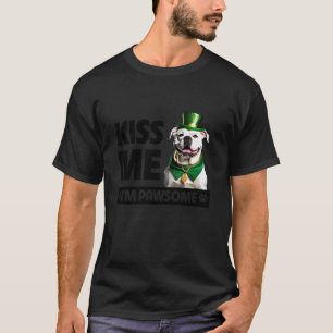 Kiss Me I m Pawsome American Bulldog Hund St Patri T-Shirt