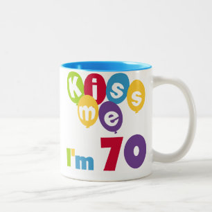 Kiss Me Ich bin 70 Geburtstagsgeschenke und T - Sh Zweifarbige Tasse