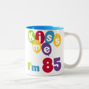 Kiss Me Ich bin 85 Geburtstagsgeschenke und T - Sh Zweifarbige Tasse