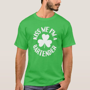 Kiss Me Ich bin Barkeeper Irish St Patricks Day Sh T-Shirt