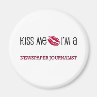 Kiss Me Ich bin ein NEWSPAPER JOURNALIST