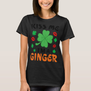Kiss Me Ich bin eine Ingwer Redhead Irish St. Patr T-Shirt
