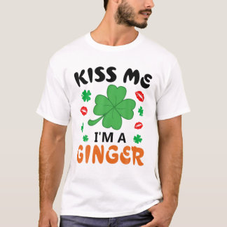 Kiss Me Ich bin eine Ingwer Redhead Irish St. Patr T-Shirt