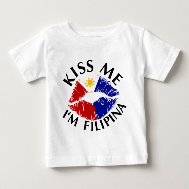 Kiss Me Ich bin Filipina Baby T-shirt (Vorderseite)