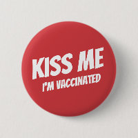 Kiss Me Ich bin geimpft Modernes Niedliches Zitat