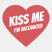 Kiss Me Ich bin geimpft Modernes Niedliches Zitat
