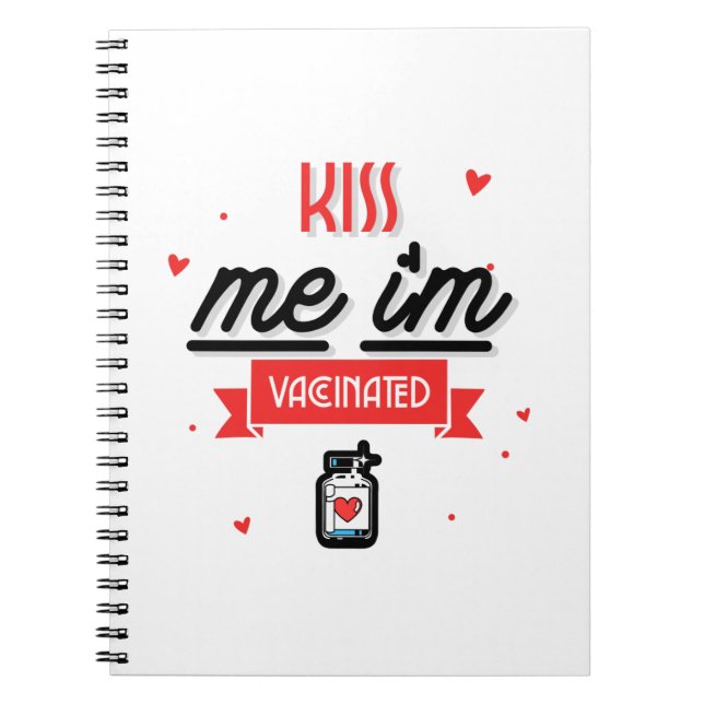 Kiss Me Ich bin geimpft Notizblock (Vorderseite)