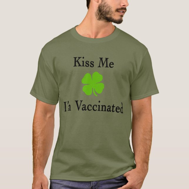 Kiss Me Ich bin geimpft T-Shirt (Vorderseite)
