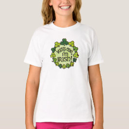 Kiss Me Ich bin Irisch - Shirt
