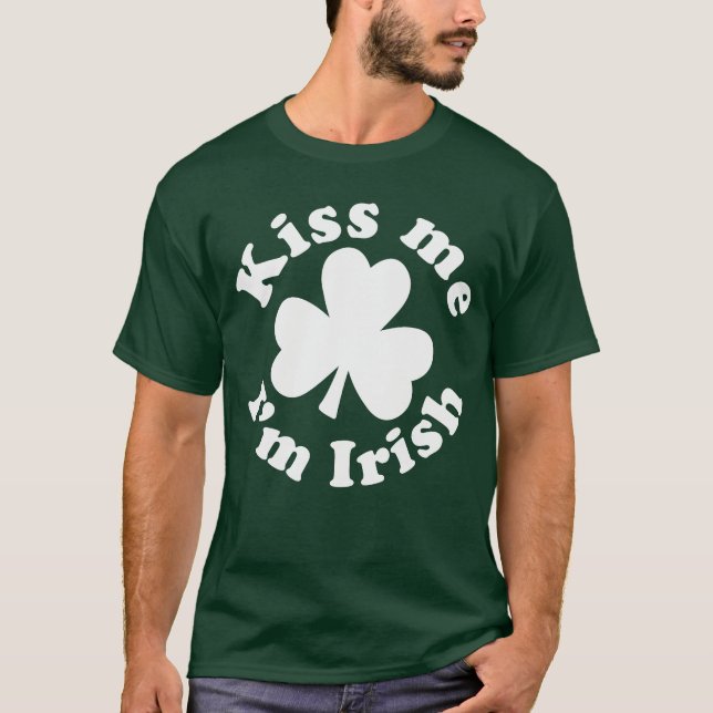 Kiss Me Ich bin irisch T-Shirt (Vorderseite)