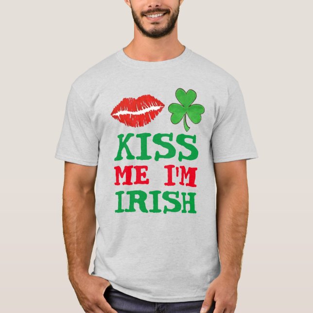 Kiss Me Ich bin irisches St. Patrick's Day Kleebla T-Shirt (Vorderseite)
