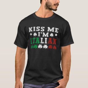 Kiss Me Ich bin Italiener glücklicher St Patrick's T-Shirt