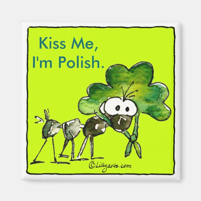 Kiss Me Ich bin Polnischer Kleeblatt Magnet (Vorne)