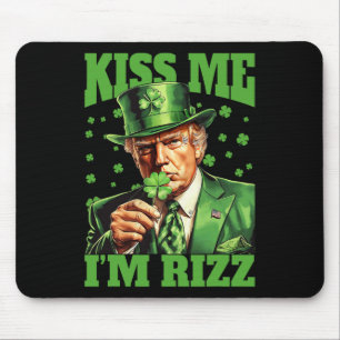 Kiss Me Ich bin Rizz Trump St Patricks Day Irish L Mousepad