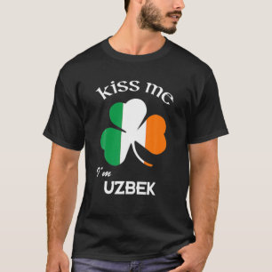 Kiss Me Ich bin Usbekisch Kleeblatt Usbekistan St. T-Shirt