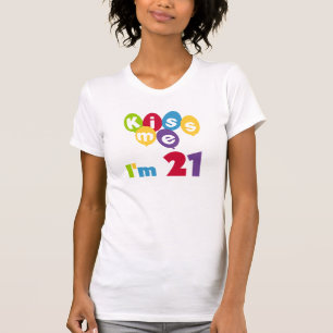 Kiss Me I'm 21 Geburtstag T - Shirt und Geschenke