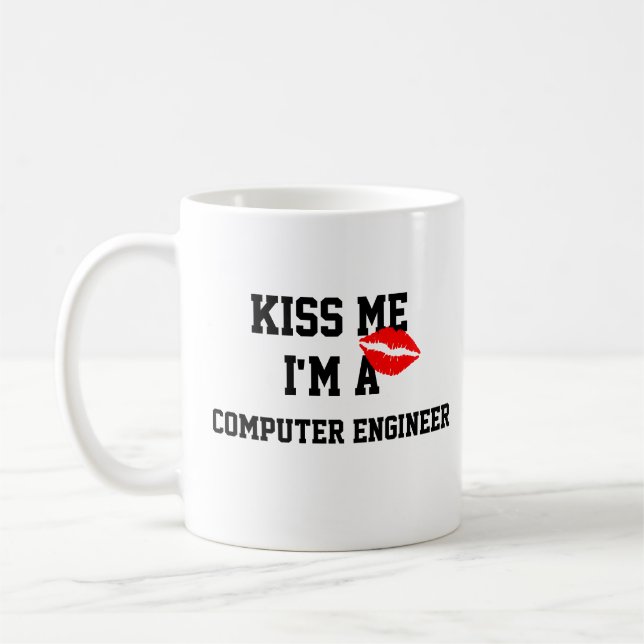 Kiss me Im a Computer Engineer Tasse (Links)