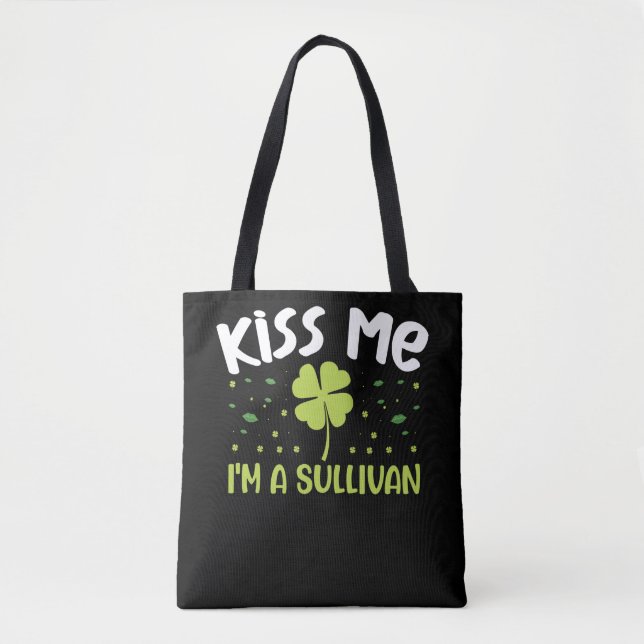Kiss Me I'm A Sullivan - Last Name Sullivan (Vorderseite)