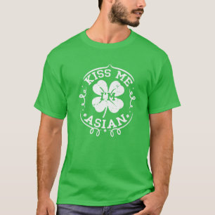 Kiss Me I'm Asian Funny St Patrick's Day Kleeblatt T-Shirt