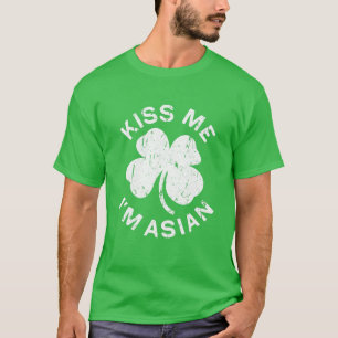 Kiss Me I'm Asian Saint Patrick Day T-Shirt