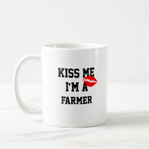 Kiss Me Im Bauer Tasse