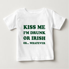 Kiss Me im Betrunkenen oder irisch Baby T-shirt