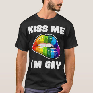 Kiss me Im gay LGBTQ Regenbogenlips _1 T-Shirt