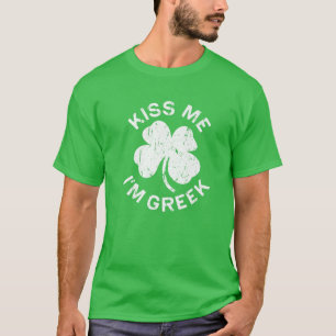 Kiss Me I'm Griechisch Saint Patrick Day Geschenk T-Shirt