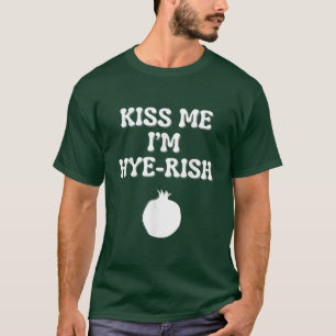 Kiss Me I'm Hyerish (Irisch) Armenian Funny St Pat T-Shirt