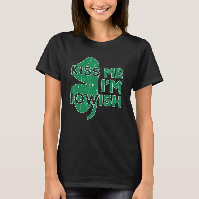 Kiss Me I'm Iowish Saint Patrick's Day Womens Kid T-Shirt (Vorderseite)
