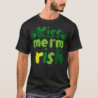 Kiss Me Im Irish 1 T-Shirt