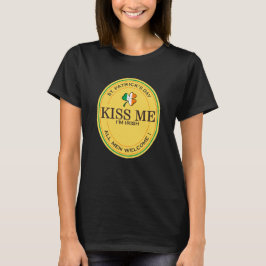 Kiss me I'm Irish - all men welcome! T-Shirt