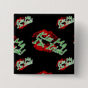 Kiss Me I'm Irish Button