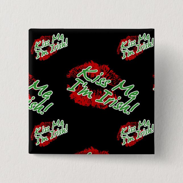 Kiss Me I'm Irish Button (Vorderseite)